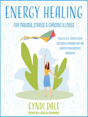 cover image of Energy Healing for Trauma, Stress & Chronic Illness